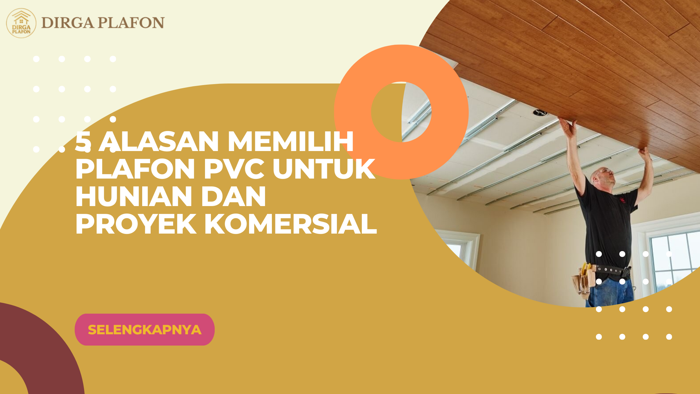 5 Alasan Memilih Plafon PVC untuk Hunian dan Proyek Komersial