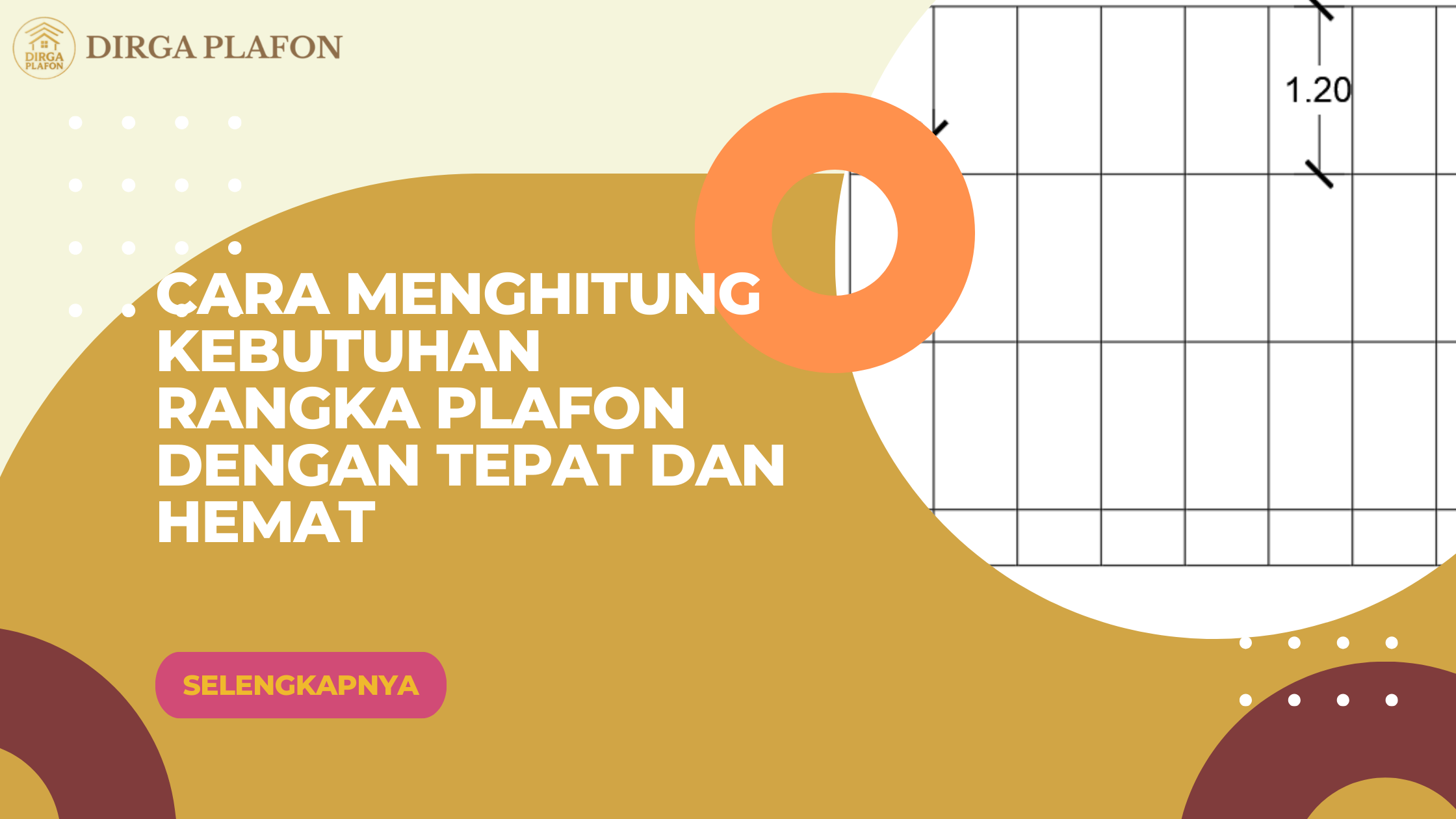 Cara Menghitung Kebutuhan Rangka Plafon dengan Tepat dan Hemat