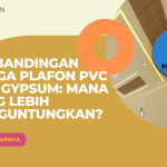 Perbandingan Harga Plafon PVC dan Gypsum_ Mana yang Lebih Menguntungkan
