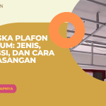 Rangka Plafon Gypsum_ Jenis, Fungsi, dan Cara Pemasangan