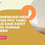 Rekomendasi Merk Plafon PVC yang Bagus dan Awet untuk Hunian Modern