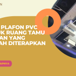 7 Ide Plafon PVC untuk Ruang Tamu Elegan yang Mudah Diterapkan