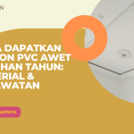 Cara Dapatkan Plafon PVC Awet Puluhan Tahun: Material & Perawatan