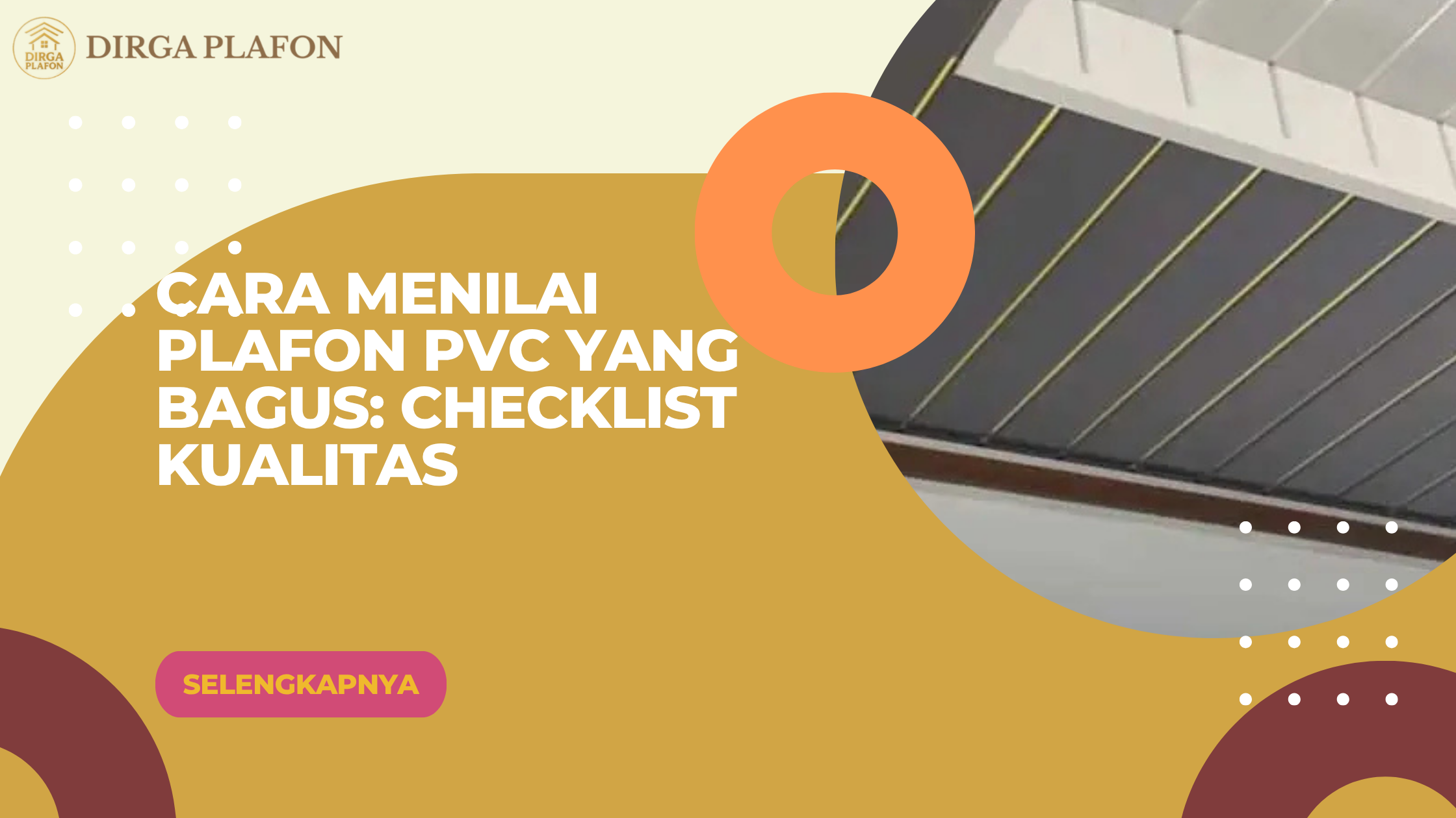 Cara Menilai Plafon PVC yang Bagus: Checklist Kualitas
