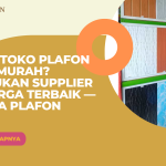 Cari Toko Plafon PVC Murah? Temukan Supplier & Harga Terbaik — Dirga Plafon