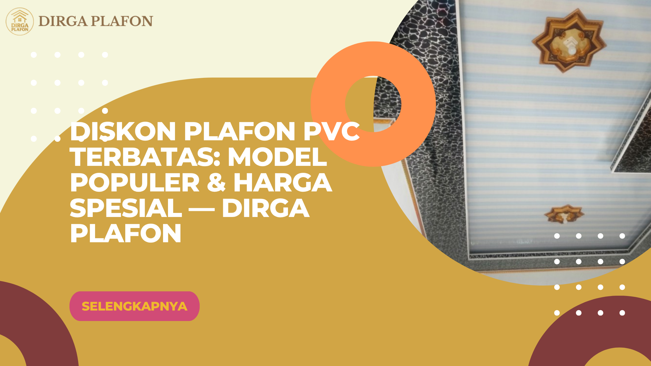 Diskon Plafon PVC Terbatas: Model Populer & Harga Spesial — Dirga Plafon