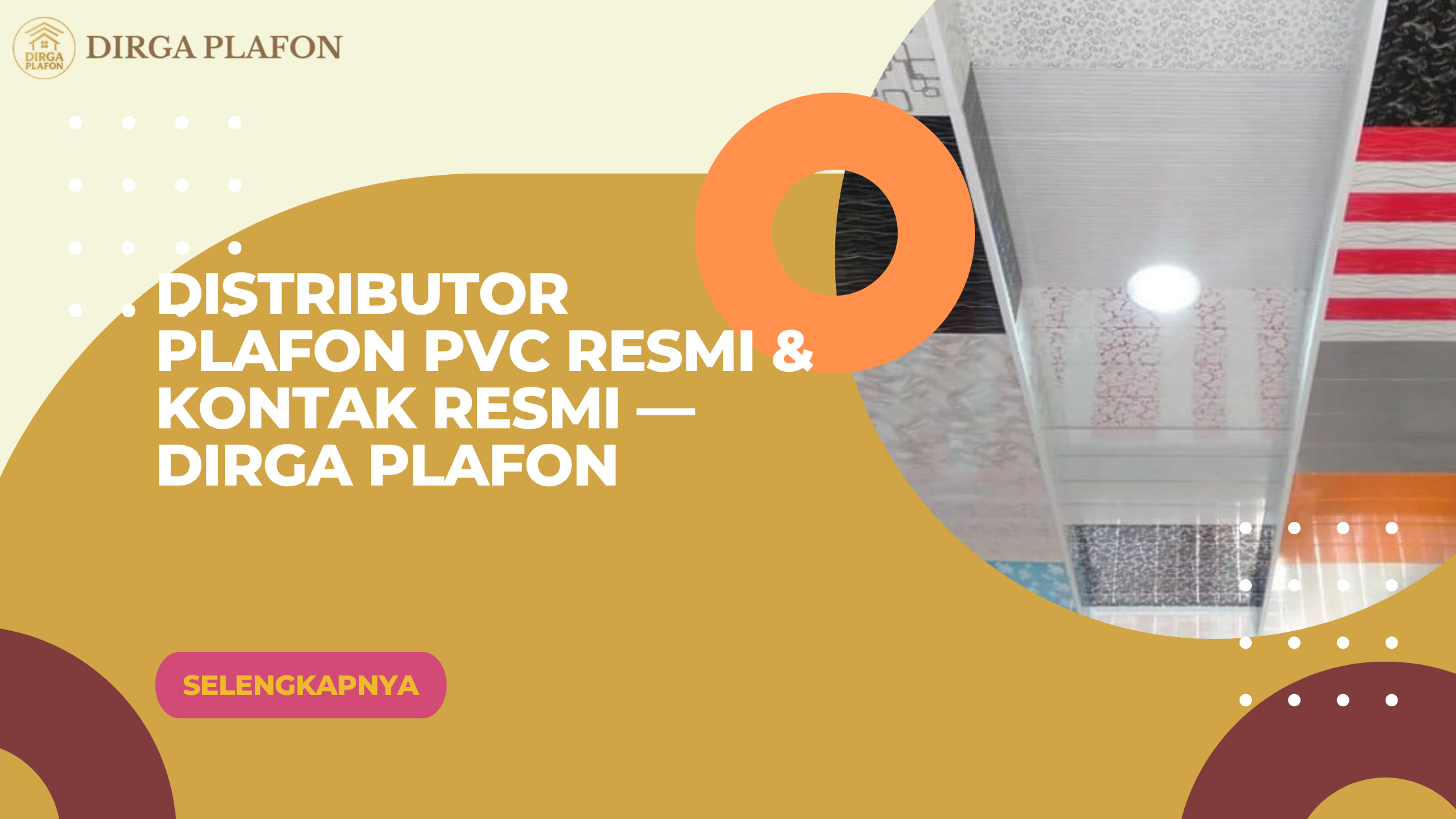 Distributor Plafon PVC Resmi & Kontak Resmi Dirga Plafon