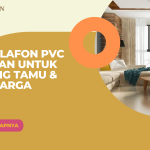 Ide Plafon PVC Elegan untuk Ruang Tamu & Keluarga