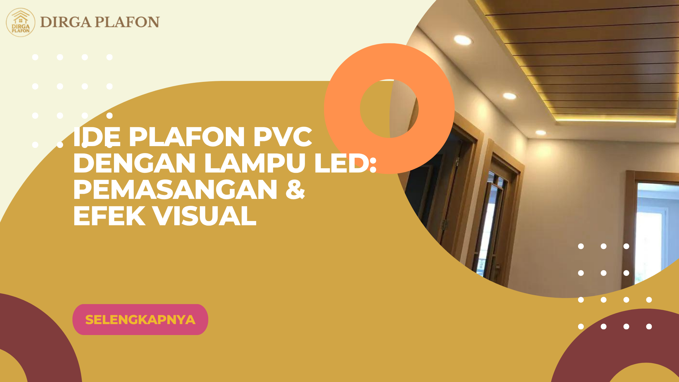 Ide Plafon PVC dengan Lampu LED: Pemasangan & Efek Visual