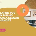 Ide Plafon PVC untuk Ruang Keluarga Elegan dan Hangat
