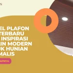 Model Plafon PVC Terbaru 2026: Inspirasi Desain Modern untuk Hunian Minimalis