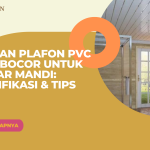 Pilihan Plafon PVC Anti Bocor untuk Kamar Mandi: Spesifikasi & Tips