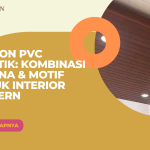 Plafon PVC Estetik: Kombinasi Warna & Motif untuk Interior Modern