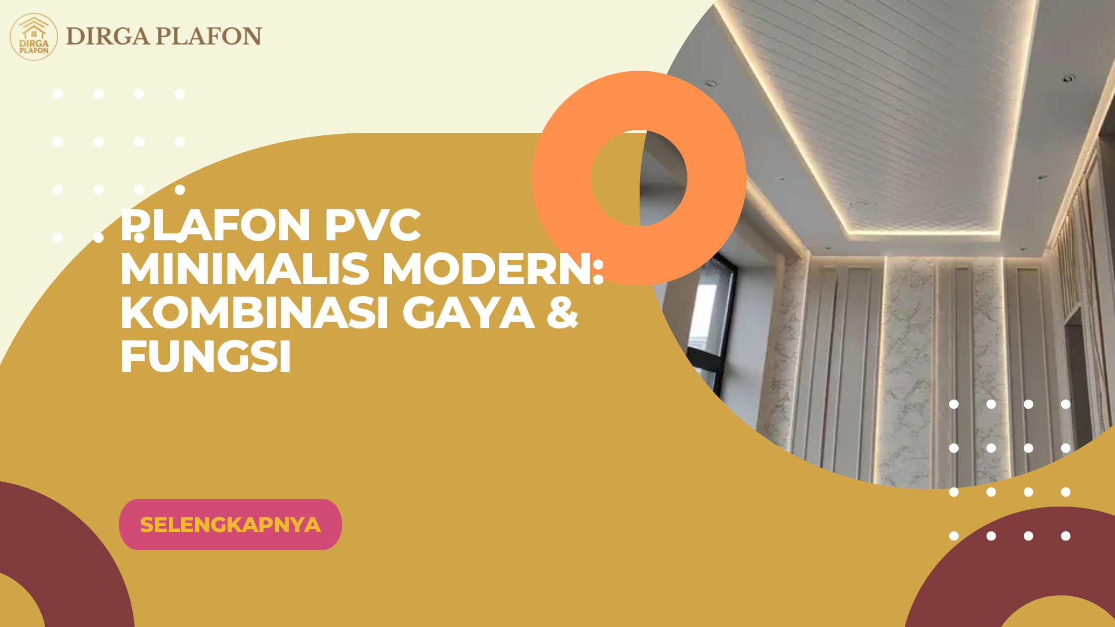 Plafon PVC Minimalis Modern: Kombinasi Gaya & Fungsi
