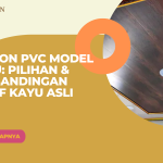 Plafon PVC Model Kayu: Pilihan & Perbandingan Motif Kayu Asli