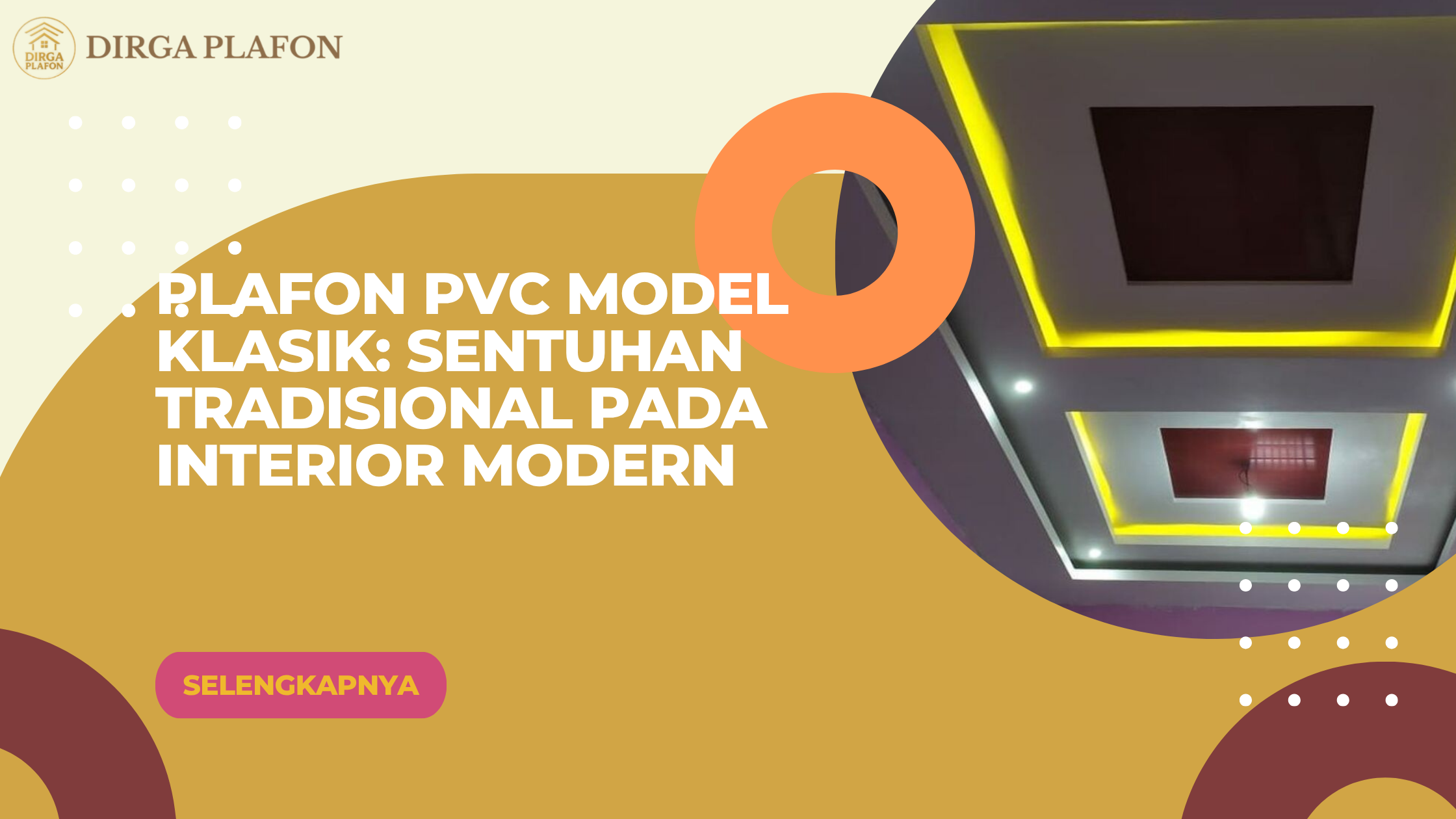 Plafon PVC Model Klasik: Sentuhan Tradisional pada Interior Modern
