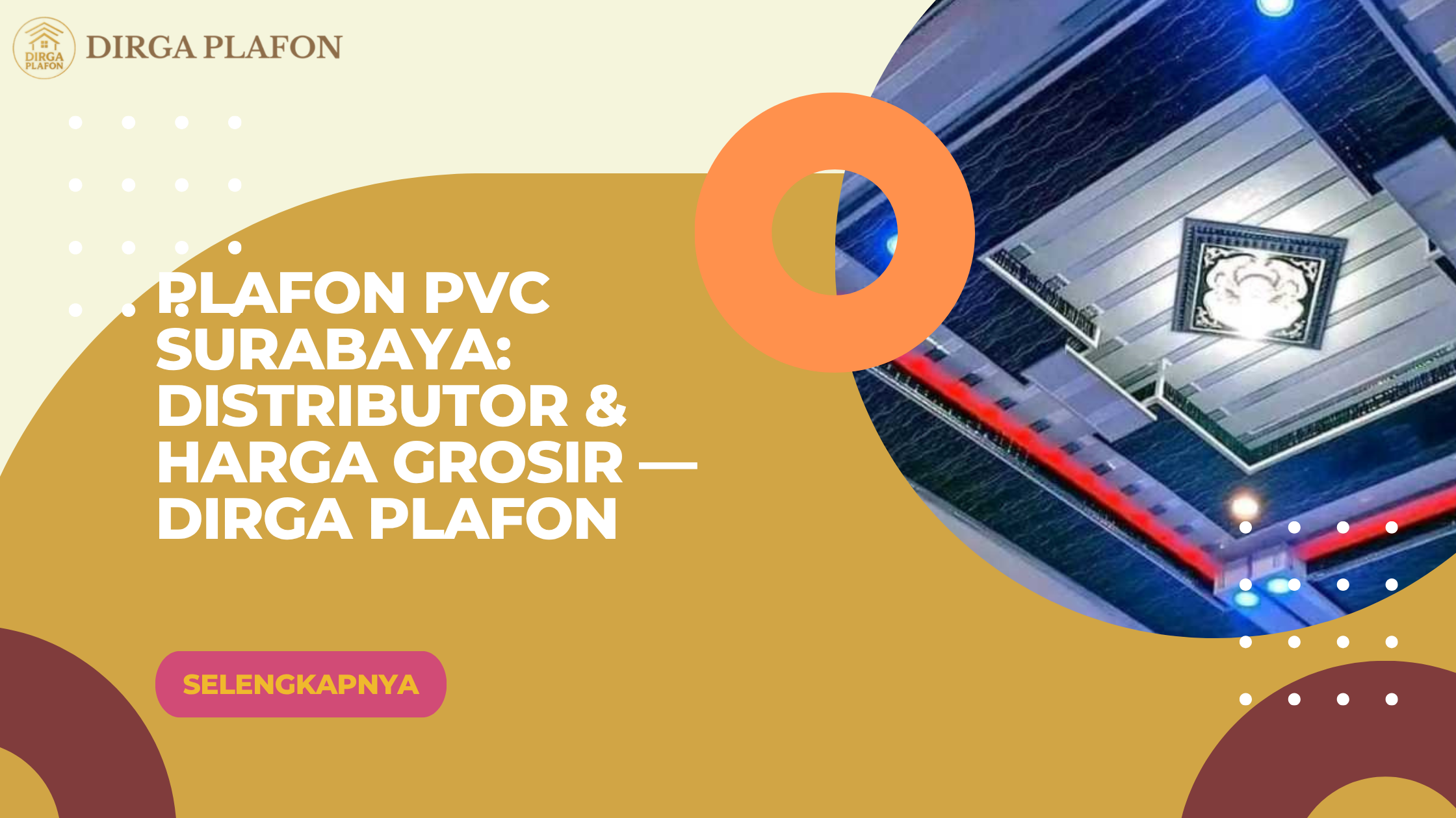 Plafon PVC Surabaya: Distributor & Harga Grosir — Dirga Plafon