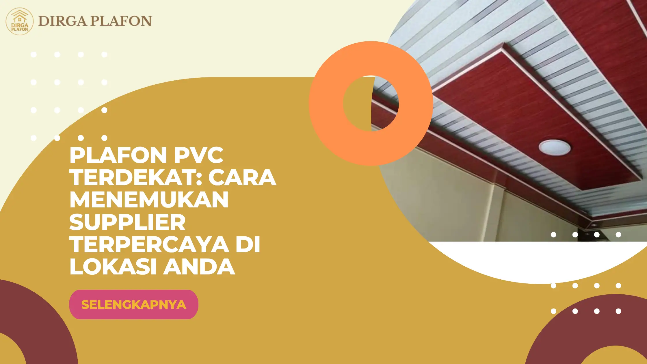 Plafon PVC Terdekat: Cara Menemukan Supplier Terpercaya di Lokasi Anda