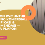 Plafon PVC untuk Gedung Komersial: Spesifikasi & Rekomendasi — Dirga Plafon