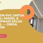 Plafon PVC untuk Hotel: Model & Spesifikasi Kelas Hotel — Dirga Plafon