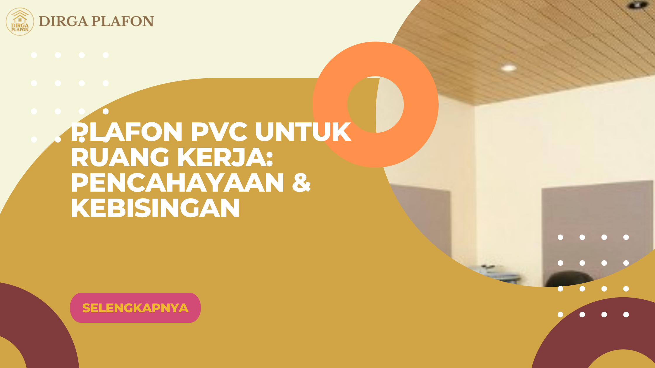 Plafon PVC untuk Ruang Kerja: Pencahayaan & Kebisingan