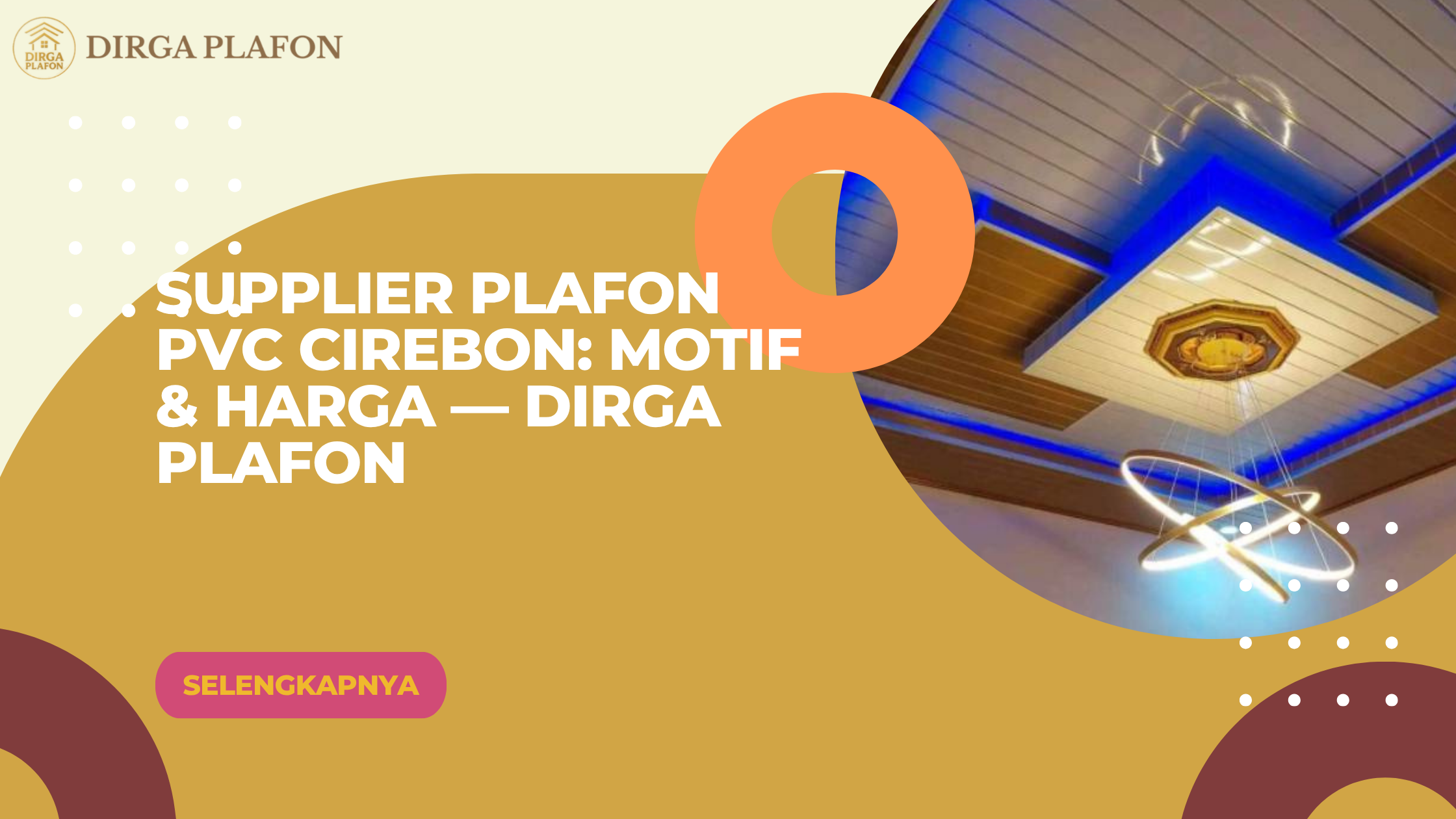 Supplier Plafon PVC Cirebon: Motif & Harga — Dirga Plafon