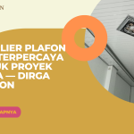 Supplier Plafon PVC Terpercaya untuk Proyek Anda — Dirga Plafon
