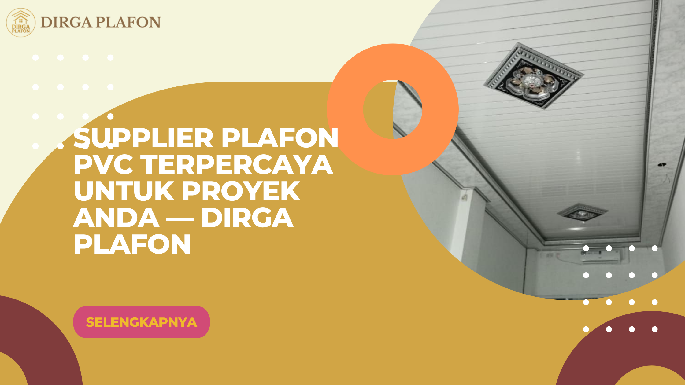 Supplier Plafon PVC Terpercaya untuk Proyek Anda — Dirga Plafon