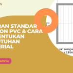 Ukuran Standar Plafon PVC & Cara Menentukan Kebutuhan Material