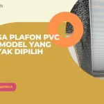 Harga Plafon PVC dan Model yang Banyak Dipilih