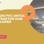 Plafon PVC untuk Kontraktor dan Developer