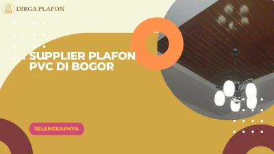 Supplier Plafon PVC di Bogor
