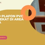 Toko Plafon PVC Terdekat di Area Anda