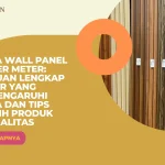 Harga Wall Panel PVC per Meter: Panduan Lengkap Faktor yang Mempengaruhi Harga dan Tips Memilih Produk Berkualitas