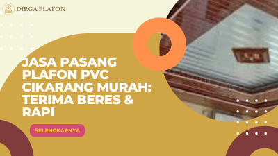 Pasang-plafon-PVC-Cikarang-murah