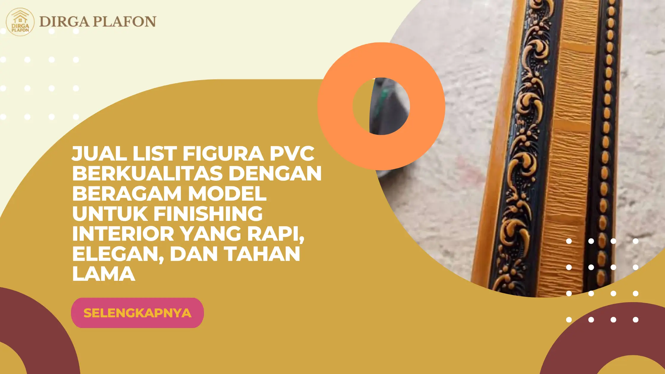 Jual List Figura PVC Berkualitas dengan Beragam Model untuk Finishing Interior yang Rapi, Elegan, dan Tahan Lama