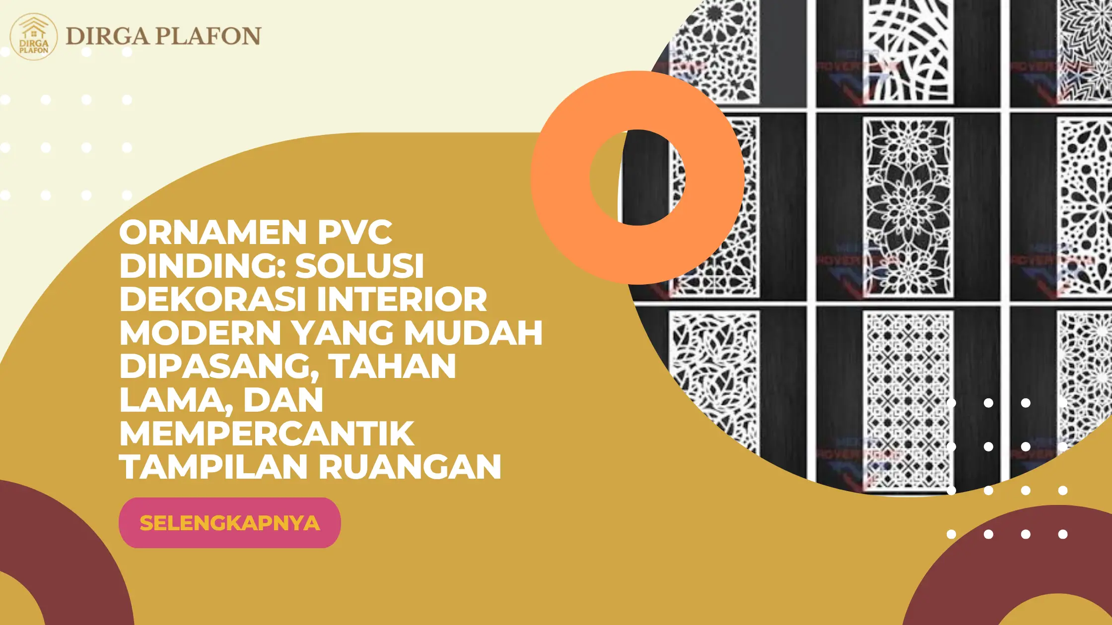 Ornamen PVC Dinding: Solusi Dekorasi Interior Modern yang Mudah Dipasang, Tahan Lama, dan Mempercantik Tampilan Ruangan