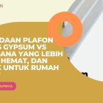 Perbedaan Plafon PVC vs Gypsum vs GRC: Mana yang Lebih Awet, Hemat, dan Cocok untuk Rumah Anda?