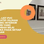 Profil List PVC Dekoratif: Pilihan Finishing Interior Modern yang Menambah Nilai Estetika pada Setiap Ruangan