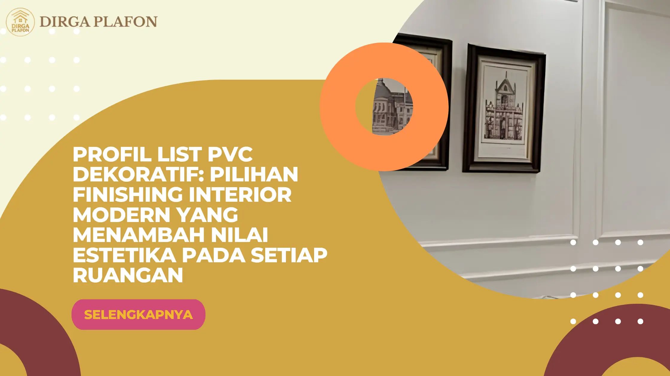Profil List PVC Dekoratif: Pilihan Finishing Interior Modern yang Menambah Nilai Estetika pada Setiap Ruangan