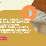 Plafon PVC Tahan Jamur: Alasan Memilih Material Berkualitas agar Interior Rumah, Kantor, dan Bangunan Komersial Tetap Bersih, Sehat, dan Awet