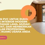 Plafon PVC untuk Ruko: Solusi Interior Modern yang Tahan Lama, Mudah Dirawat, dan Memberikan Tampilan Profesional untuk Ruang Usaha Anda