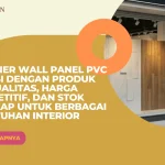 Supplier Wall Panel PVC Bekasi dengan Produk Berkualitas, Harga Kompetitif, dan Stok Lengkap untuk Berbagai Kebutuhan Interior