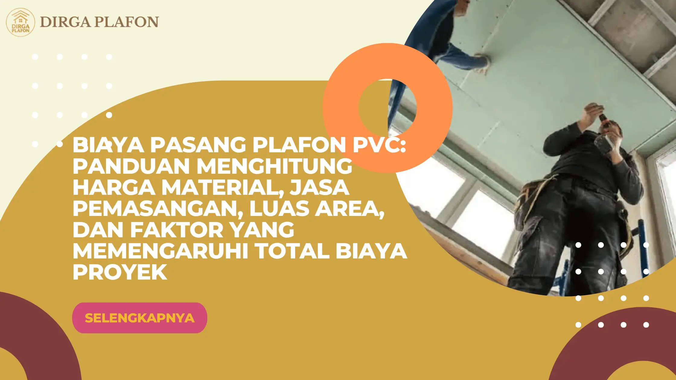 Biaya Pasang Plafon PVC: Panduan Menghitung Harga Material, Jasa Pemasangan, Luas Area, dan Faktor yang Memengaruhi Total Biaya Proyek