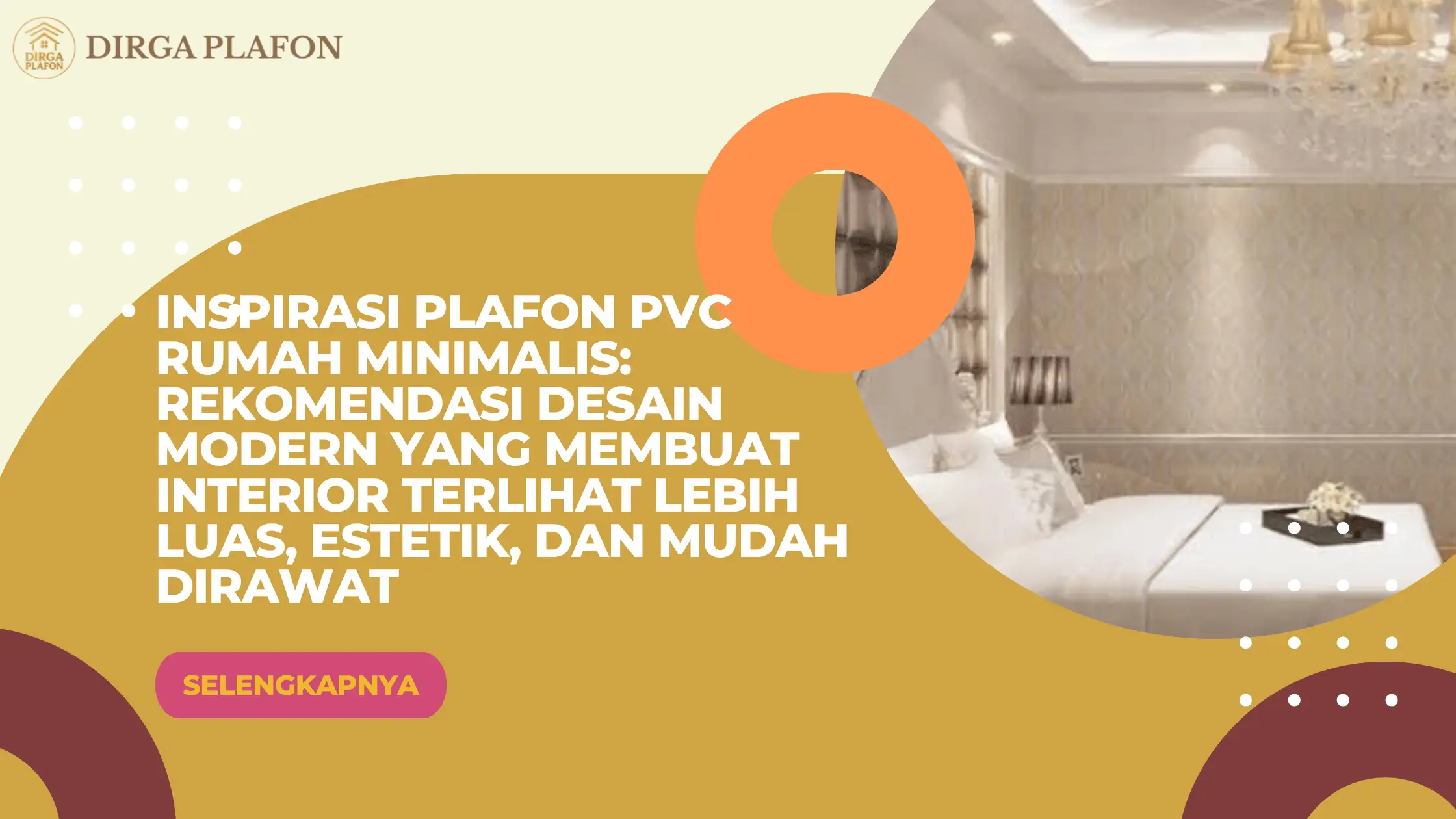 Inspirasi Plafon PVC Rumah Minimalis: Rekomendasi Desain Modern yang Membuat Interior Terlihat Lebih Luas, Estetik, dan Mudah Dirawat