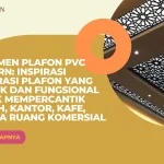 Ornamen Plafon PVC Modern: Inspirasi Dekorasi Plafon yang Estetik dan Fungsional untuk Mempercantik Rumah, Kantor, Kafe, hingga Ruang Komersial